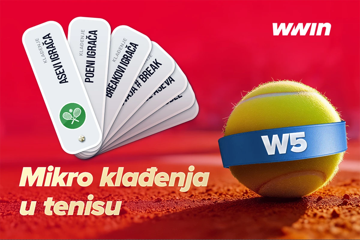 Tenis micromarketi, specijali igrača i W5 – Ekskluziva samo na WWIN-u!