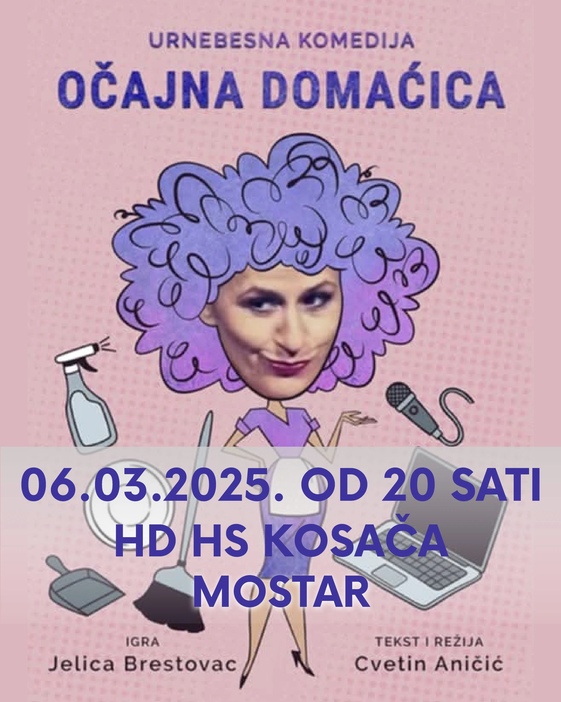 Povodom Dana žena u Kosaču stiže Očajna domaćica