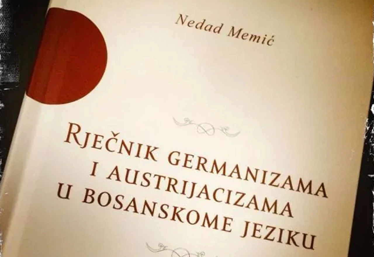 Prvi rječnik germanizama i austrijacizama u BiH: Otkrijte koje riječi su posuđenice