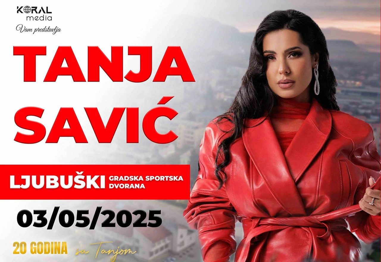 Slavljenički koncert Tanje Savić u Ljubuškom!