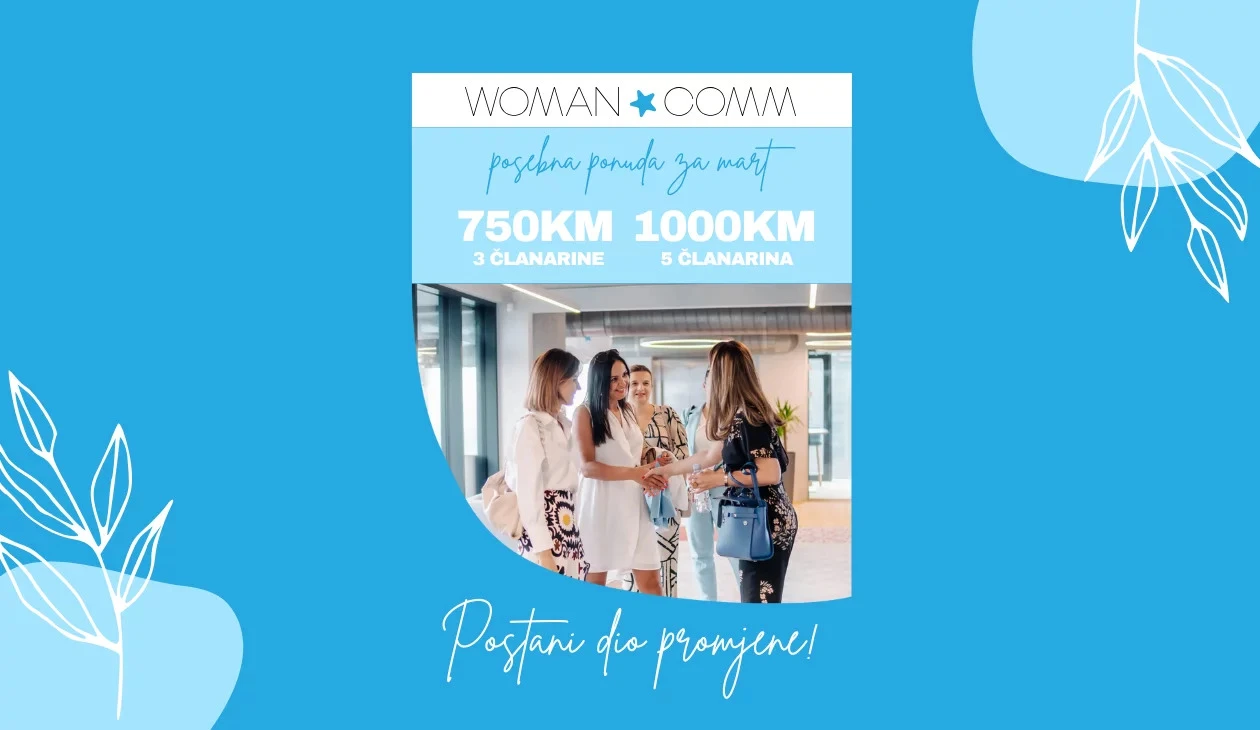 Iskoristite posebne pakete članstva u Woman.Comm klubu!