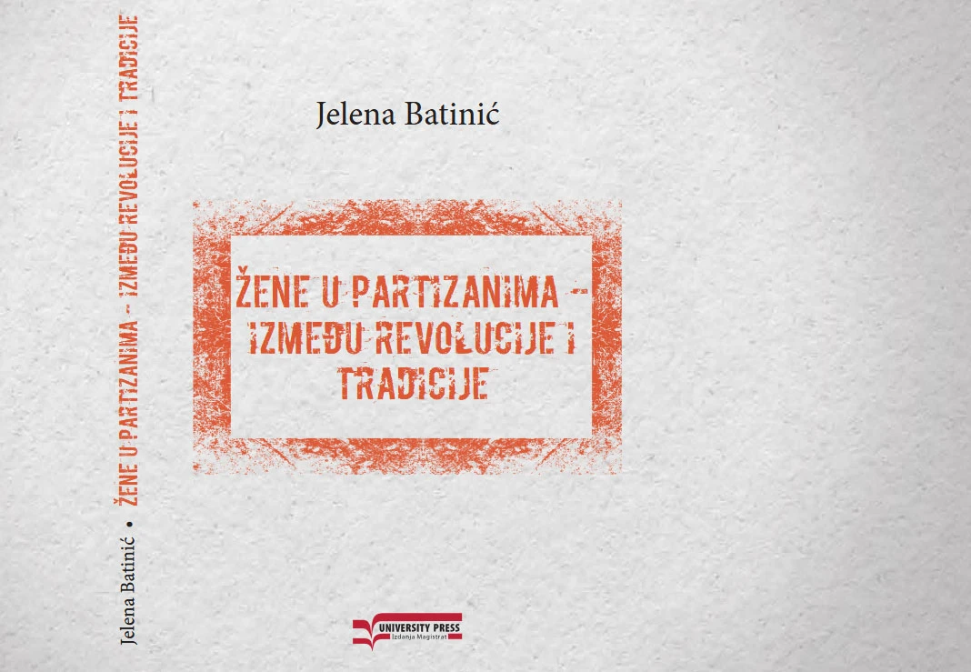 Jelena Batinić dobitnica nagrade Barbara Jelavich za knjigu o ženama u partizanima