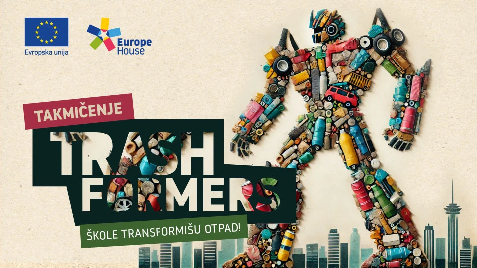 Trashformers u BiH: Europe House poziva škole da transformiraju otpad u korisna rješenja
