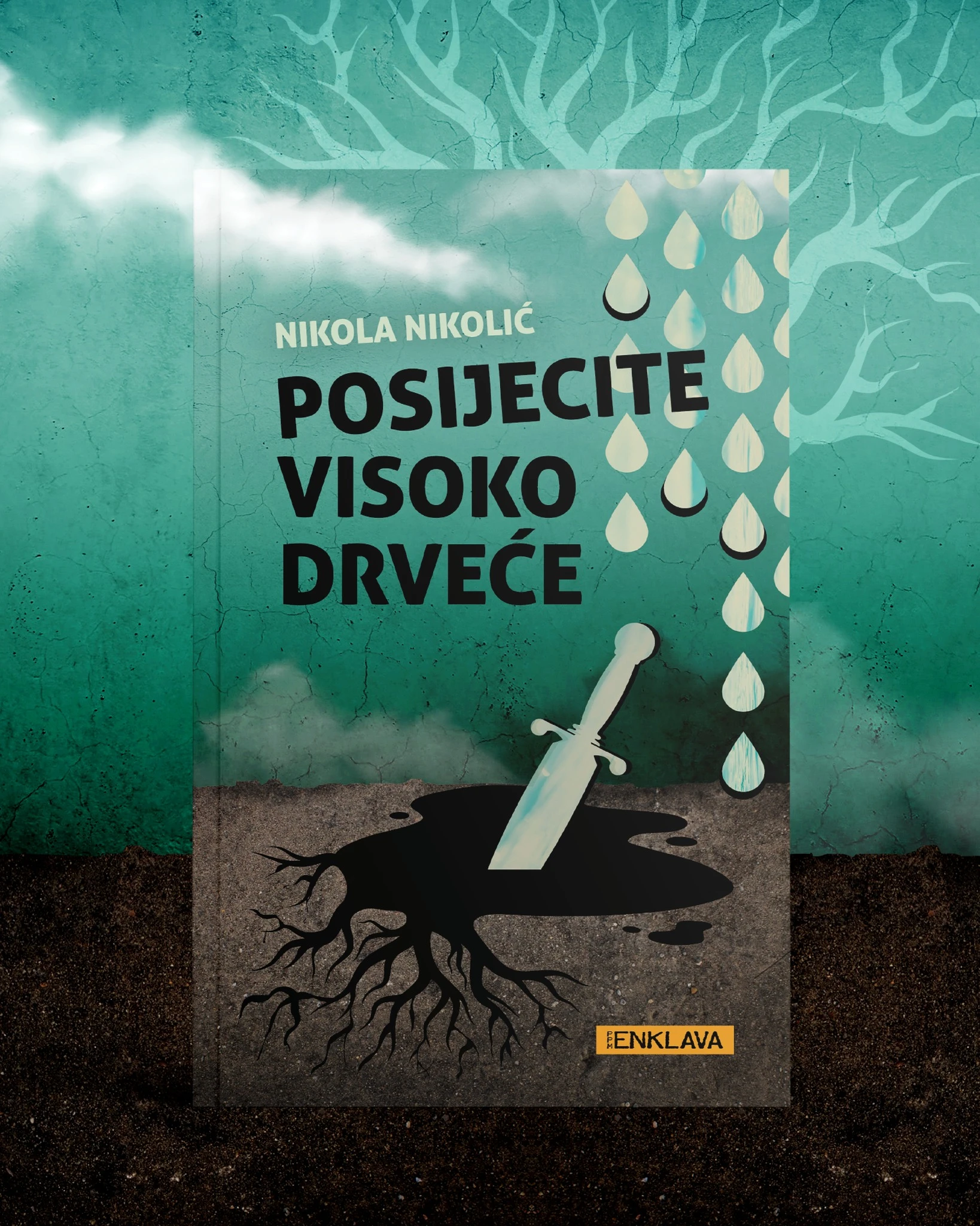 ''Posijecite visoko drveće'' objavljena je u izdanju Nove knjige iz Podgorice i Enklave iz Beograda