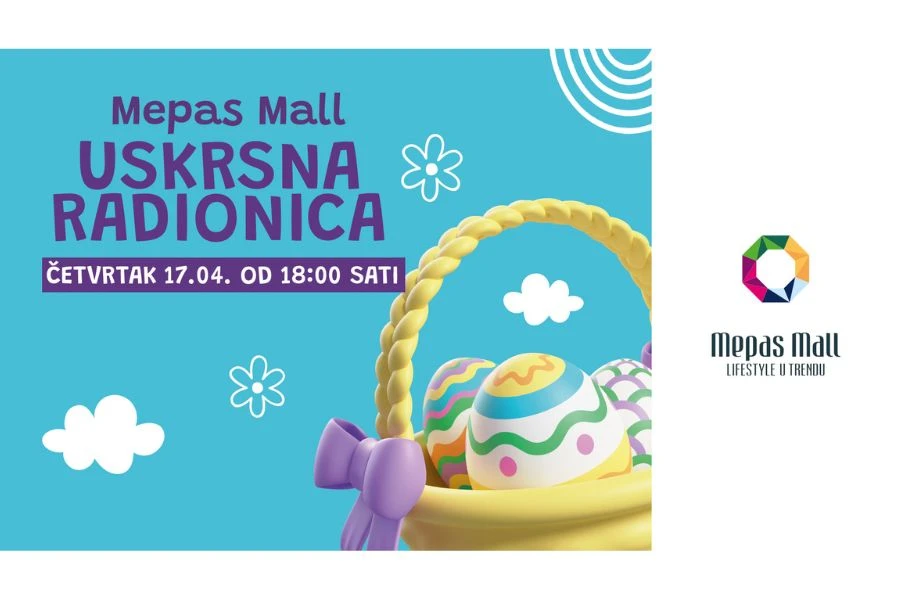 Mepas Mall uskrsna radionica