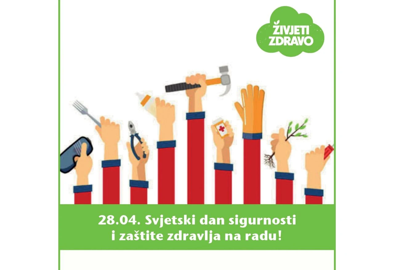 Svjetski dan sigurnosti i zaštite zdravlja na radu