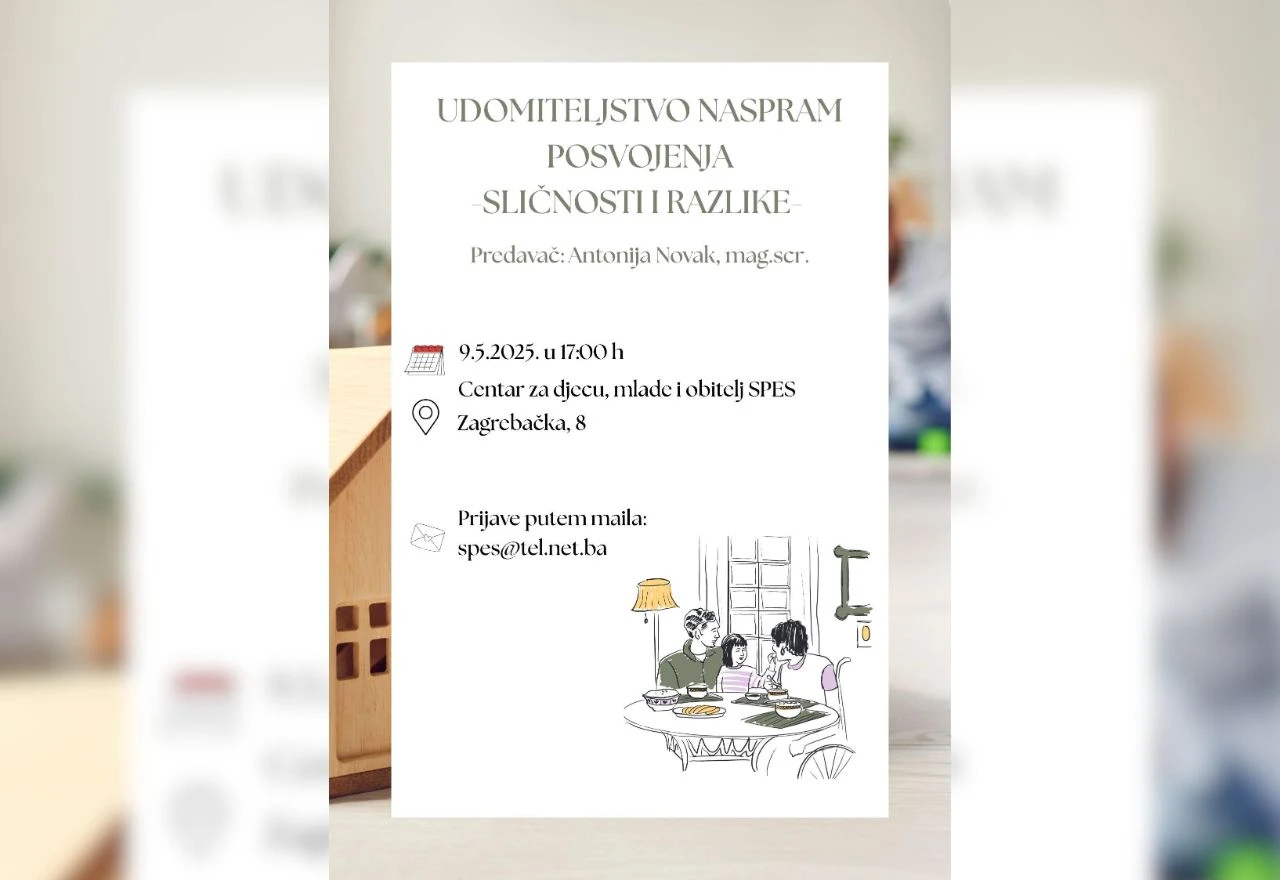 Predavanje pod nazivom ''Udomiteljstvo naspram posvojenja - sličnosti i razlike''