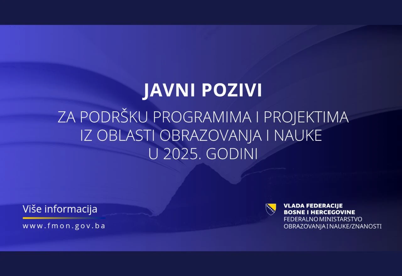 Ministarstvo obrazovanja FBiH objavilo javne pozive za projekte u svim razinama obrazovanja