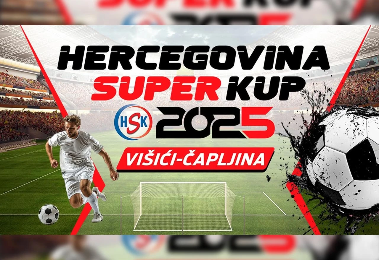 Hercegovina Super Kup 2025: Prijave traju do 26. lipnja!