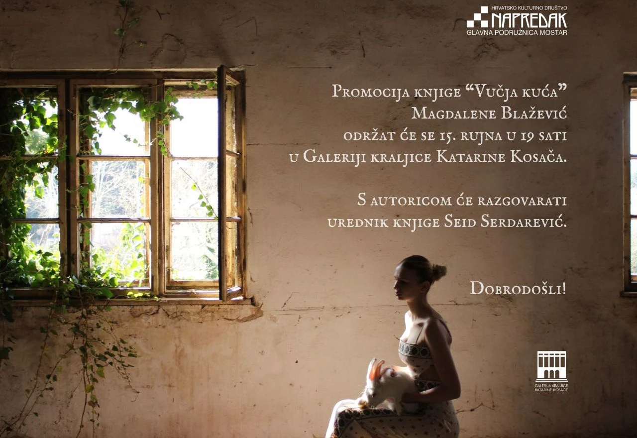 Mostar: Predstavljanje knjige ''Vučja kuća i druge proze'' Magdalene Blažević