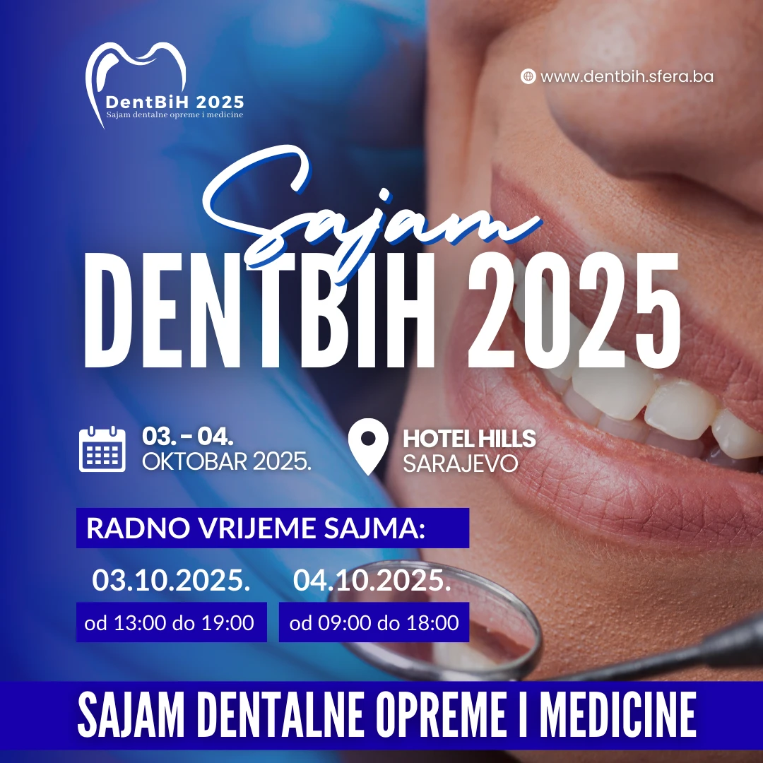 Sajam dentalne opreme i medicine DentBiH 2025 – Sarajevo ponovo centar stomatologije i oralnog zdravlja