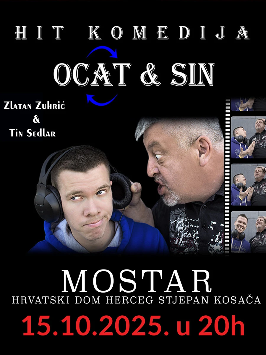 „Ocat i sin“ u Mostaru – Generacijski sukob koji nasmijava do suza!