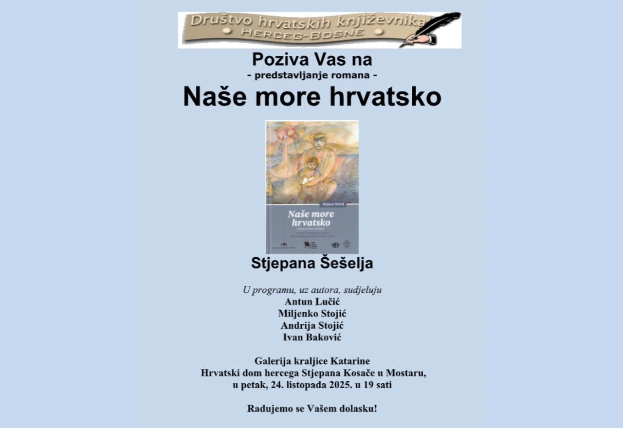 Mostar domaćin predstavljanja romana "Naše more hrvatsko" Stjepana Šešelja