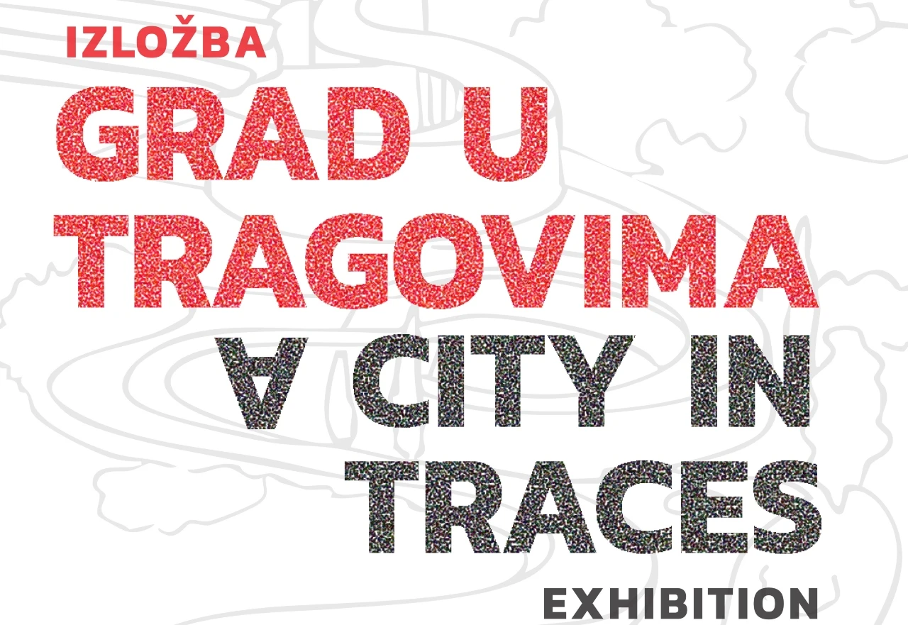 Izložba "Grad u tragovima"