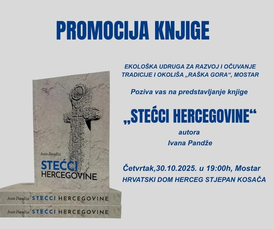 Mostar domaćin promocije knjige o "Stećcima Hercegovine"