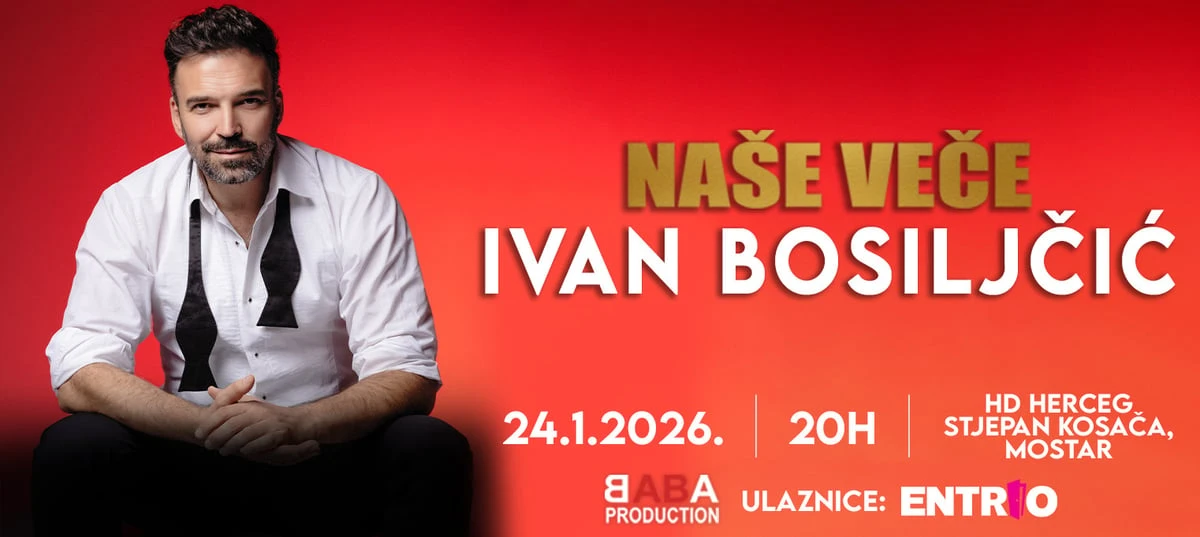 Spektakularno „Naše veče“ Ivana Bosiljčića stiže u Mostar