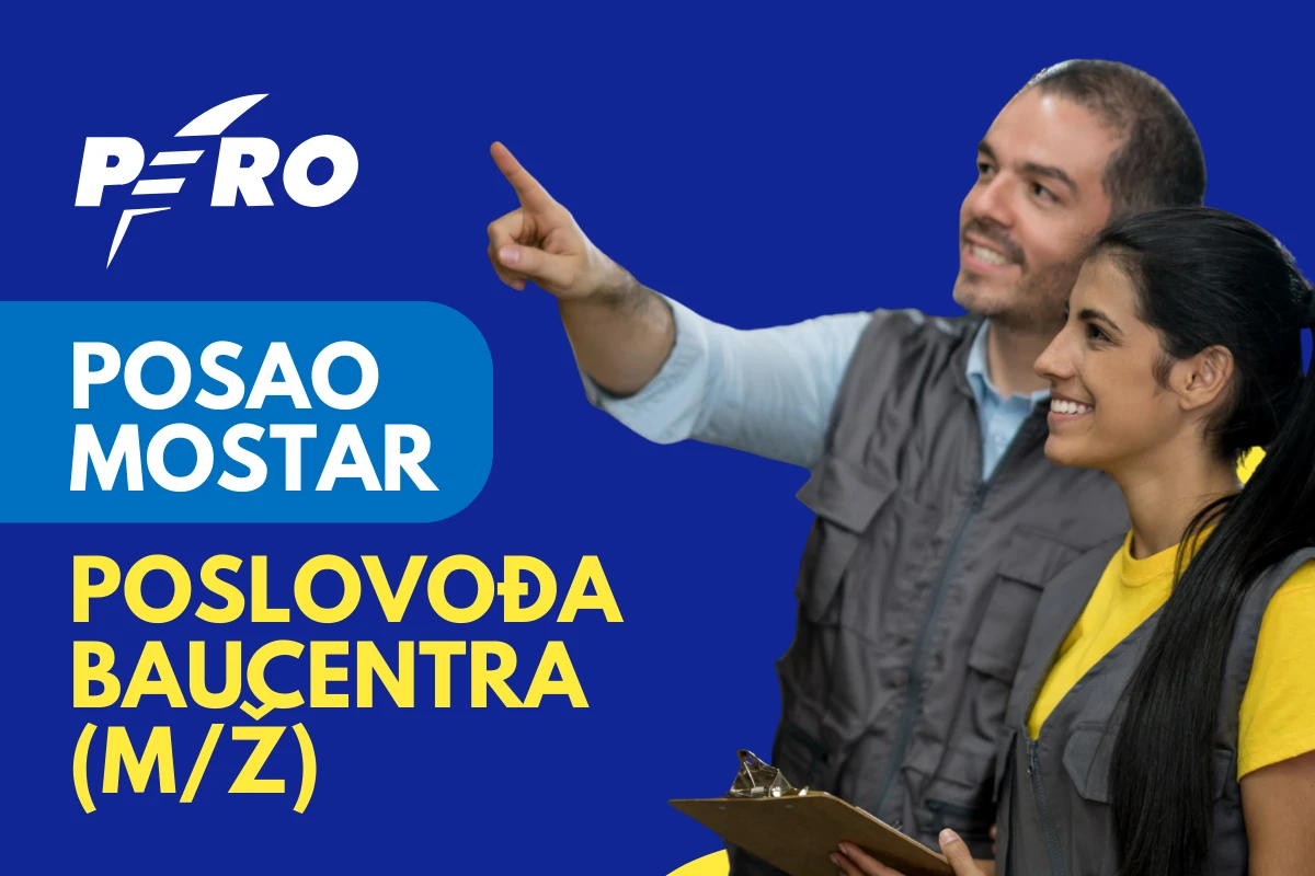 PERO Zenica d.o.o. traži poslovođu za prodajni centar Mostar