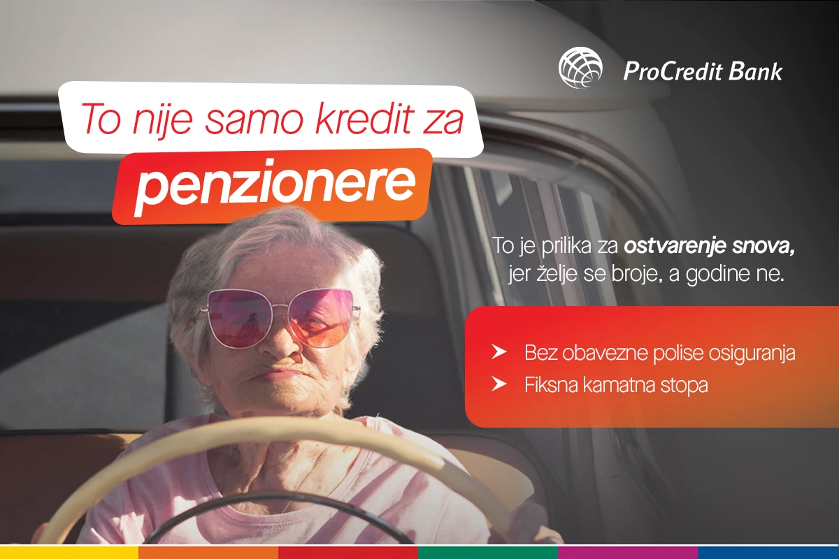 ProCredit Bank predstavlja kredit za penzionere: Želje se računaju, a godine ne