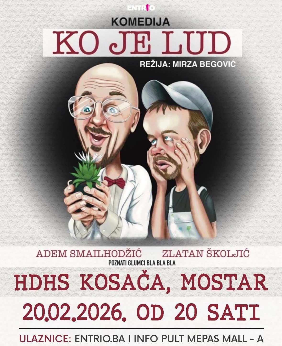 Jedna od najgledanijih komedija u BiH ''Ko je lud?'' stiže u Mostar