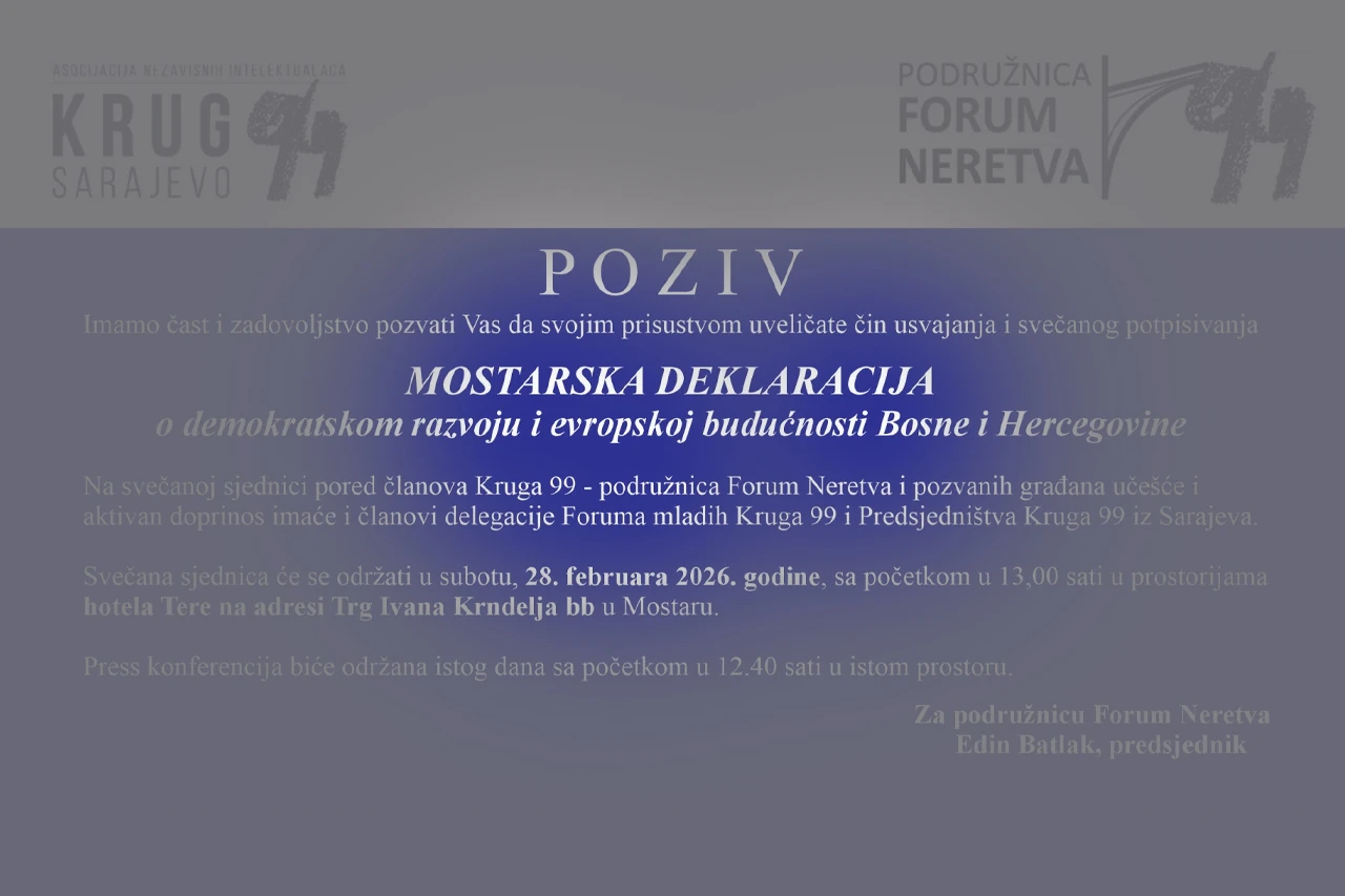 Mostarska podružnica Kruga 99 organizira potpisivanje "Mostarske deklaracije"