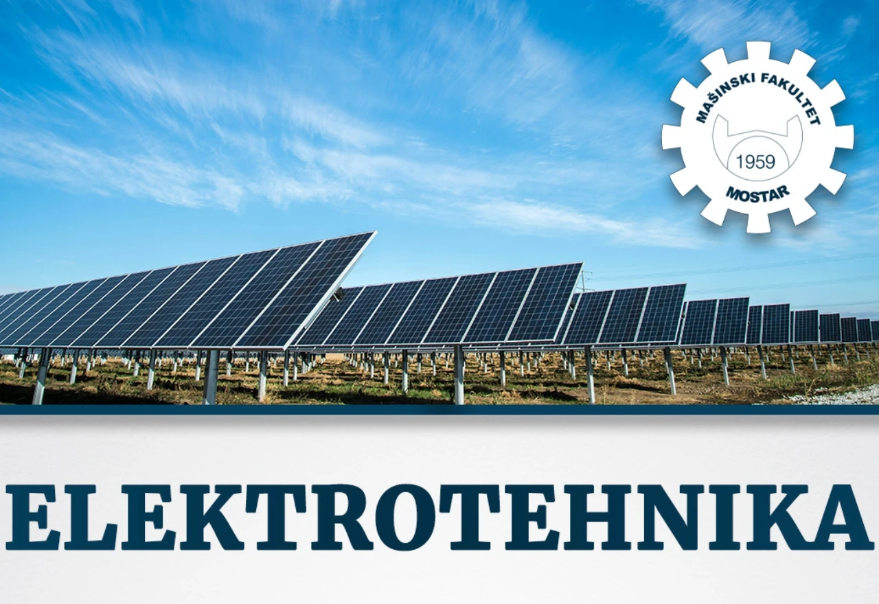 Mašinski fakultet Univerziteta "Džemal Bijedić" pokreće studij Elektrotehnike