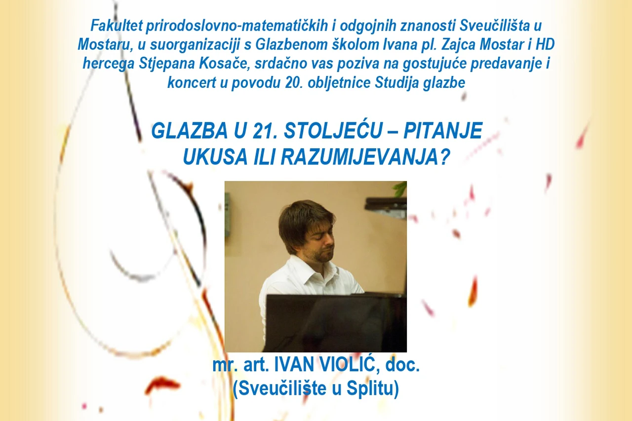 Predavanje i koncert Ivana Violića: Glazba u 21. stoljeću - pitanje ukusa ili razumijevanja?