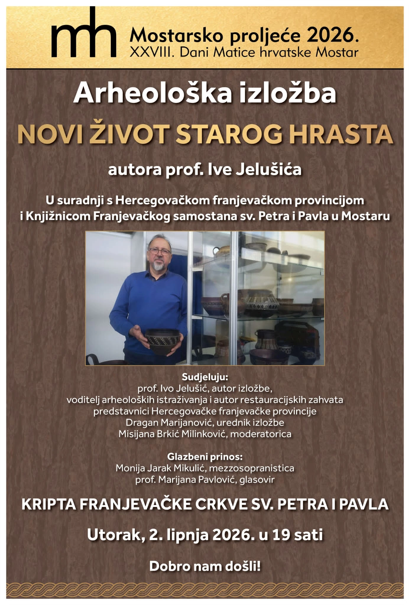 Otvaranje arheološke izložbe ''Novi život starog hrasta''