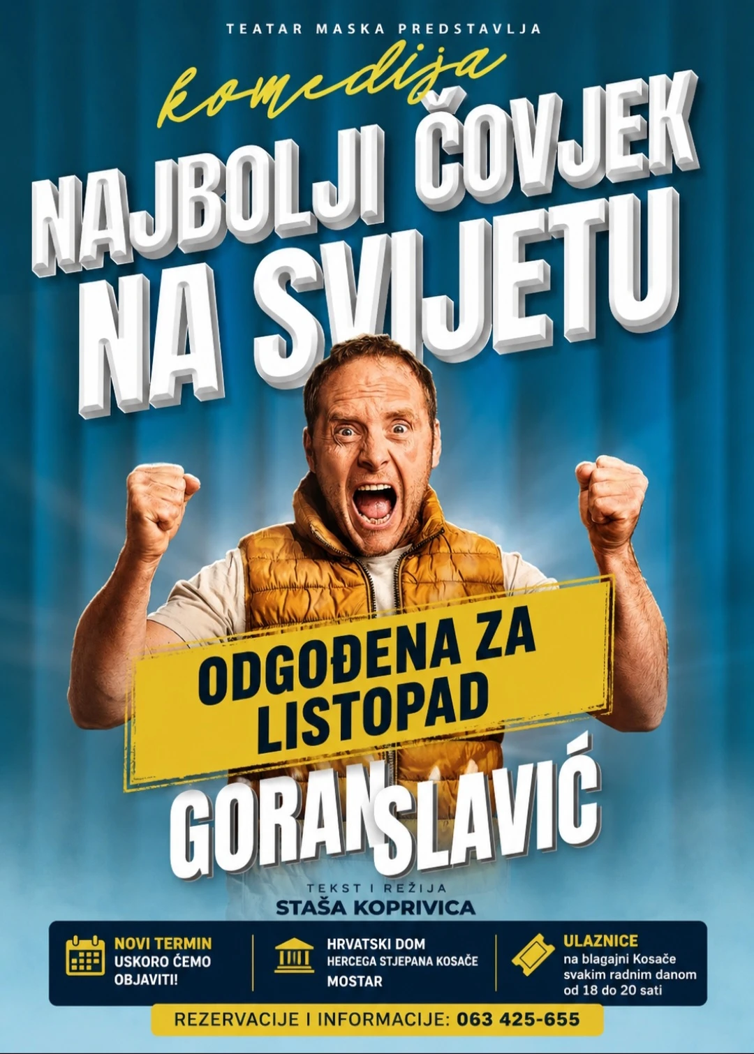 Odgođena monodrama "Najbolji čovjek na svijetu" u Kosači