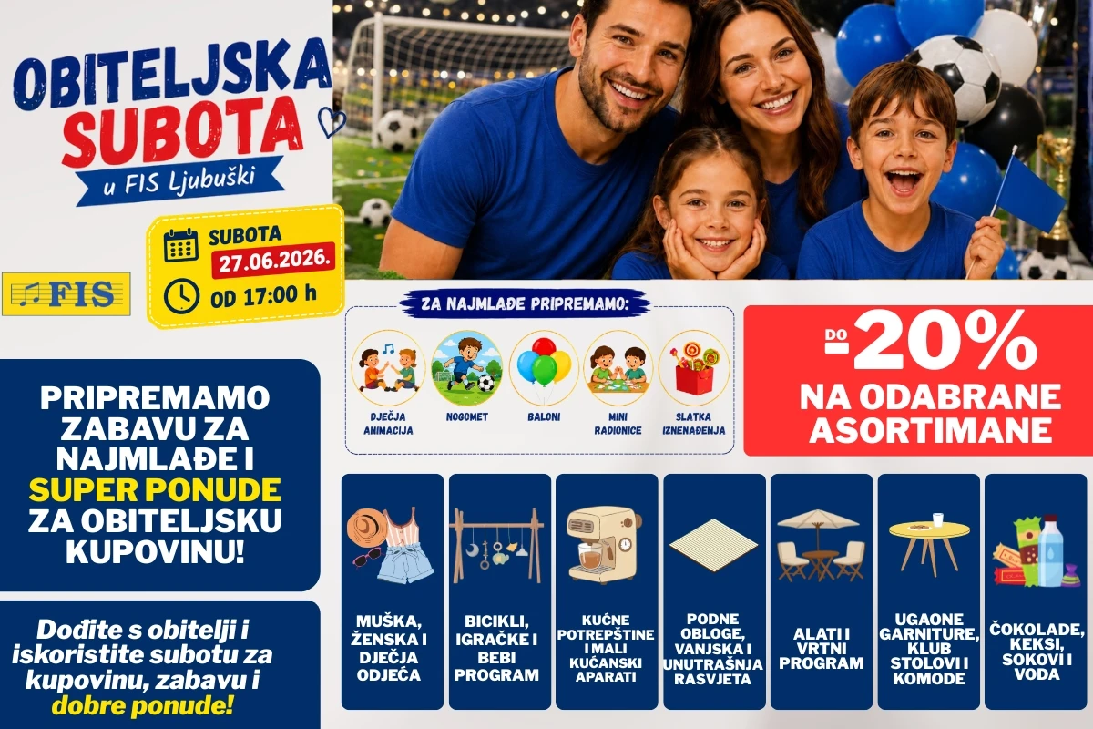 Obiteljska subota u FIS-u u Ljubuškom – najpovoljnija kupovina i odlična zabava