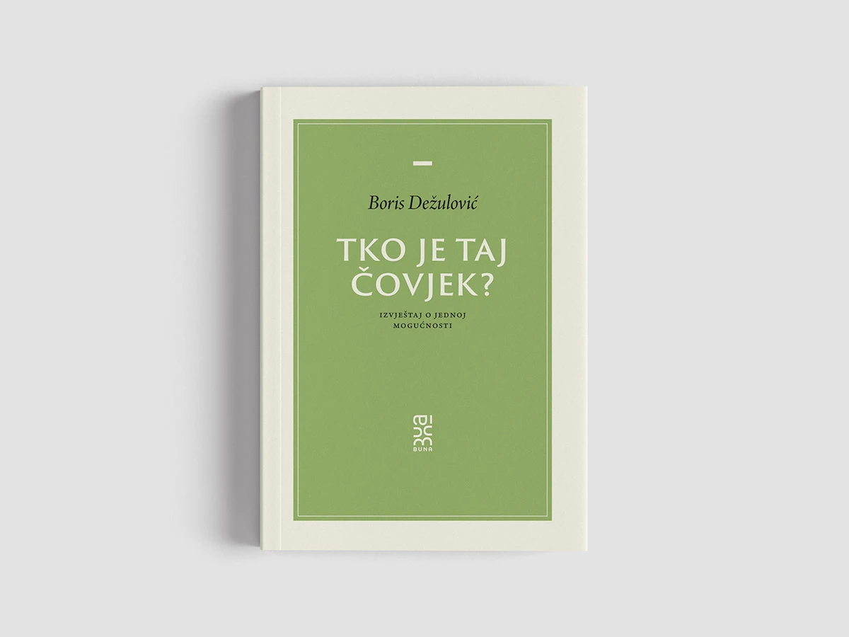 'Tko je taj čovjek?' Borisa Dežulovića u izdanju mostarske Bune