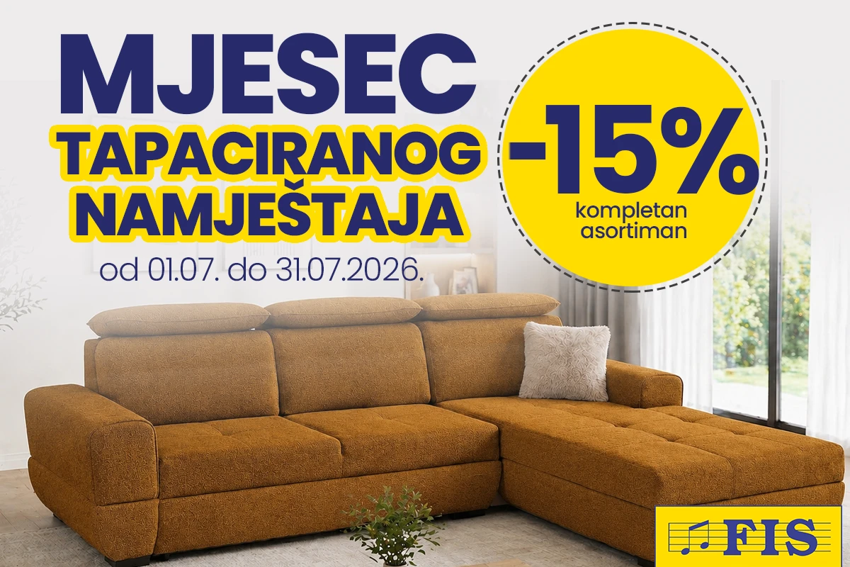 Mjesec tapaciranog namještaja u FIS centrima