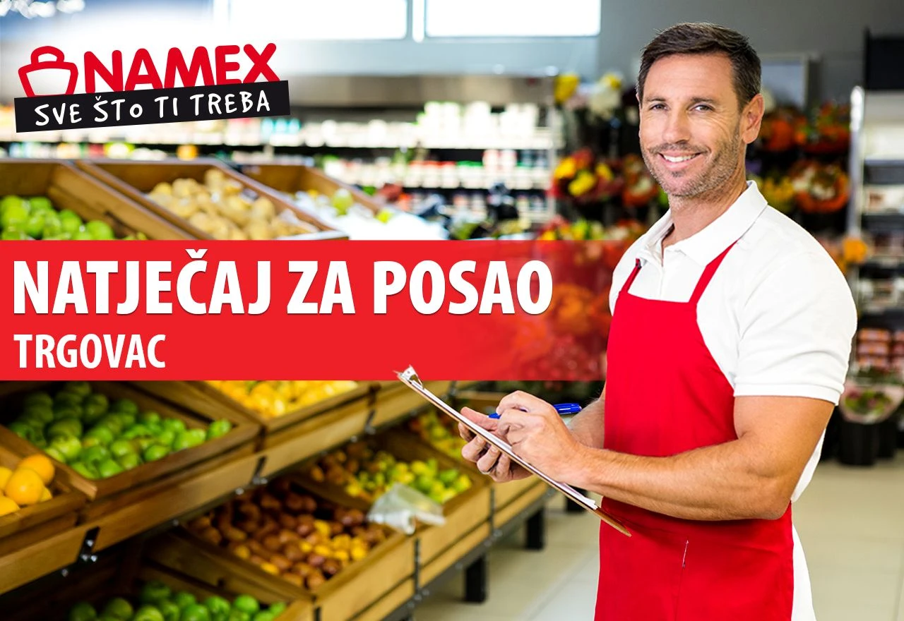 Nameks zapošljava trgovce u Mostaru: Traži se više izvršitelja