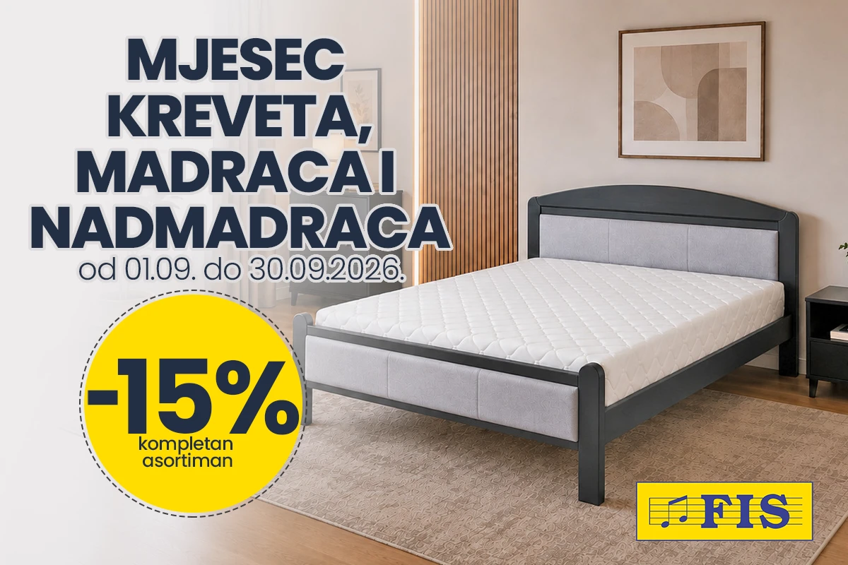 Mjesec kreveta, madraca i nadmadraca u FIS centrima