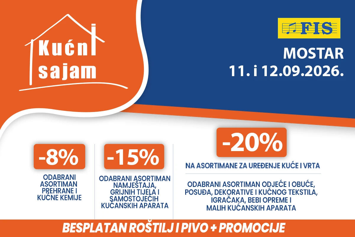 Kućni sajam FIS u Mostaru 11. i 12. 9. 2026. - više izbora, više uštede, više razloga za kupovinu