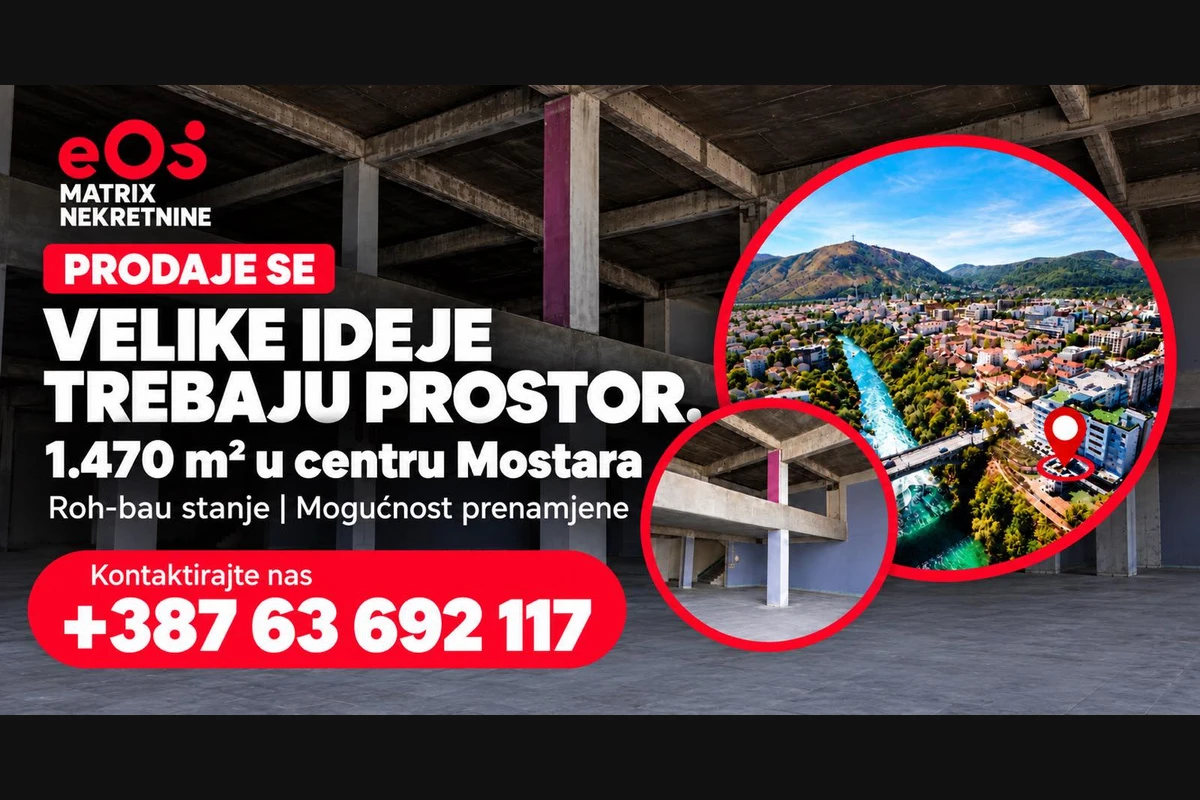 Velike ideje trebaju prostor: 1.470 m2 u centru Mostara za novu poslovnu priču