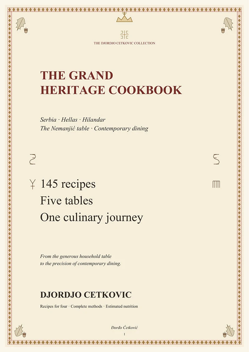 Naslovnica knjige 'The Grand Heritage Cookbook' Đorđa Ćetkovića (299 stranica, 145 recepata, pet trpeza)