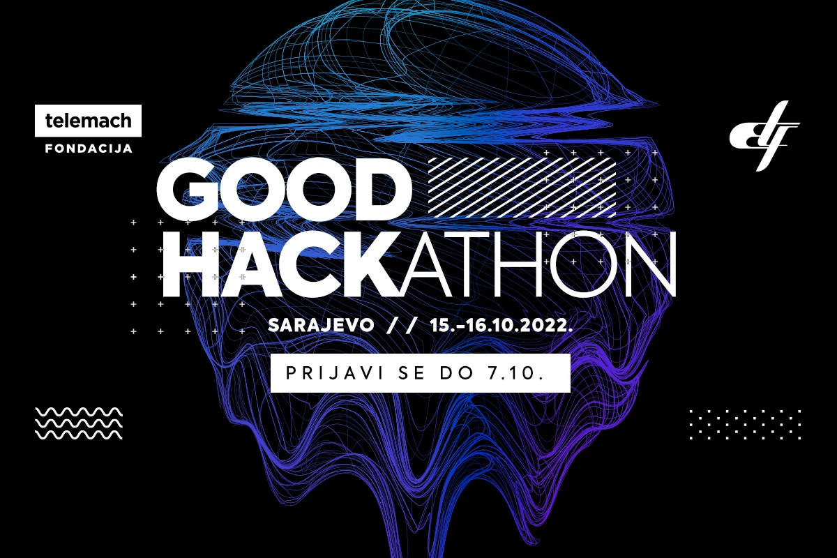 GOOD HACK - softverska rješenja za bolji rad javne uprave, obrazovanje ili ekološku svijest