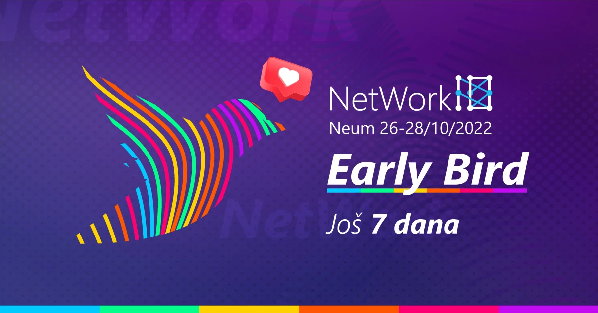 Early Bird ulaznice za NetWork konferenciju u prodaji još samo sedam dana!