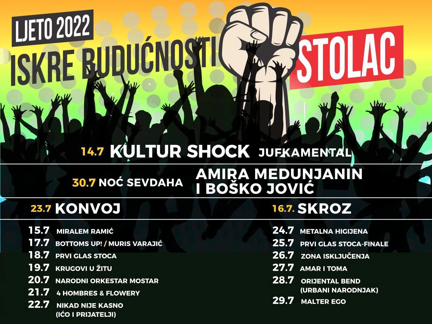 U Stolac stižu Kultur Shock, Amira Medunjanin i Boško Jović, Konvoj, Skroz i mnogi drugi