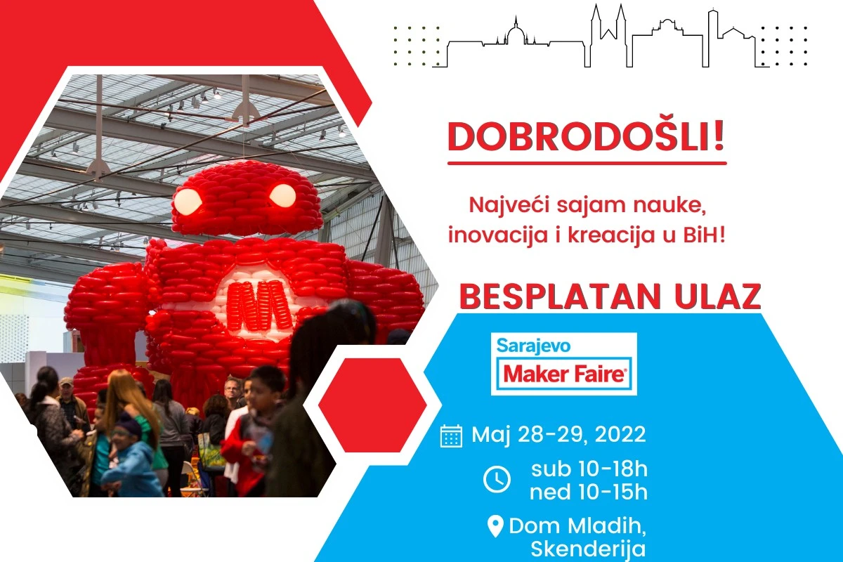 Svjetski sajam znanosti, inovacija i kreacija Maker Faire dolazi u Sarajevo