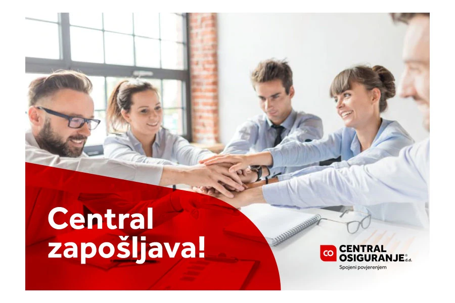 Central osiguranje zapošljava u Mostaru, Sarajevu i Ljubuškom
