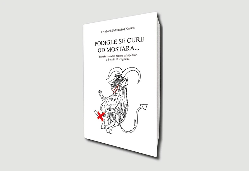 Knjiga erotskih pjesama - Podigle se cure od Mostara...