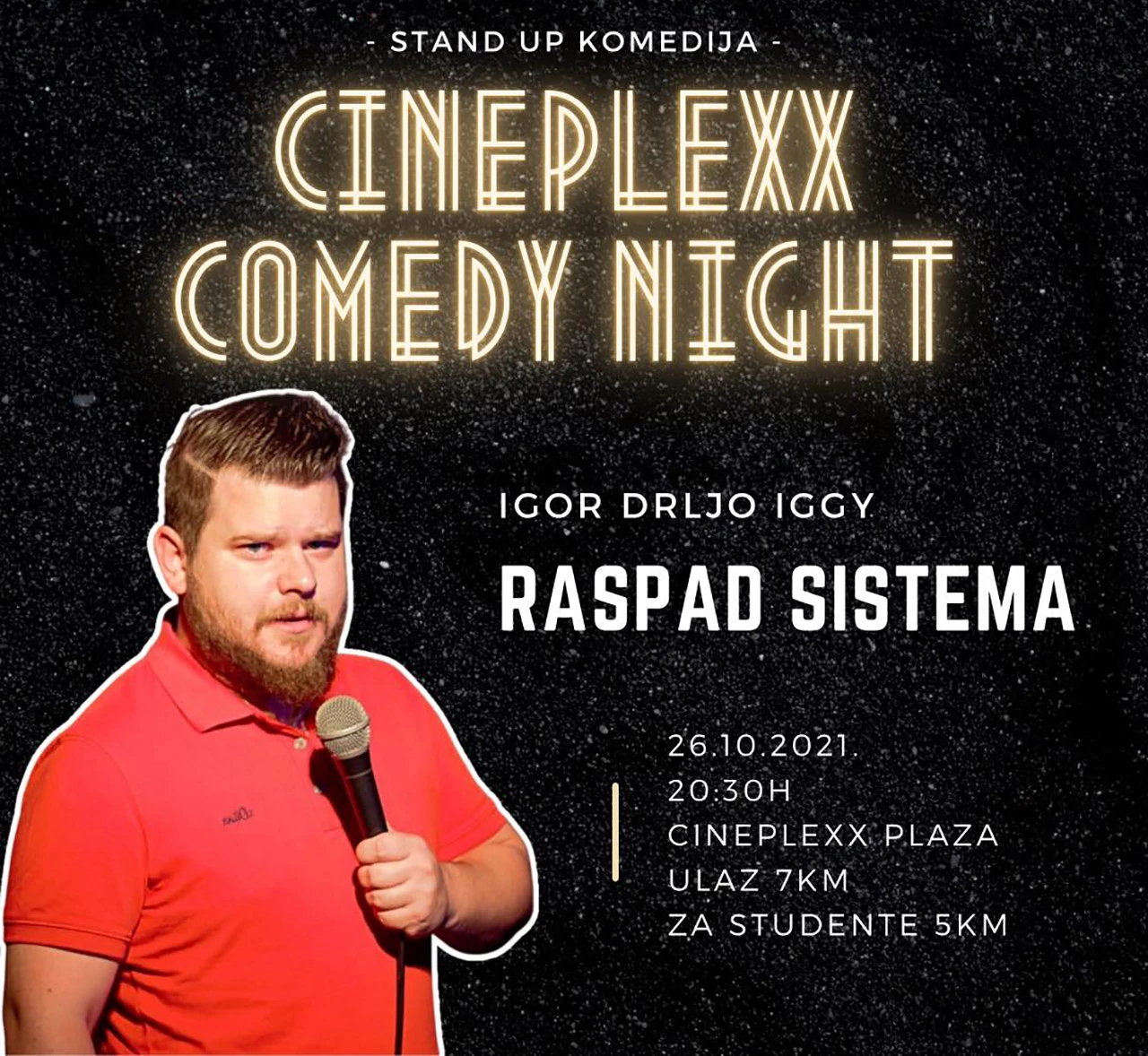 Dijelimo ulaznice: Cineplexx Comedy Night - Igor Drljo Iggy