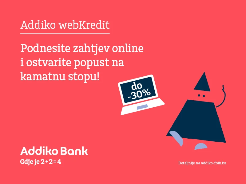 Addiko webKredit – podnesite online zahtjev za kredit, brzo i jednostavno