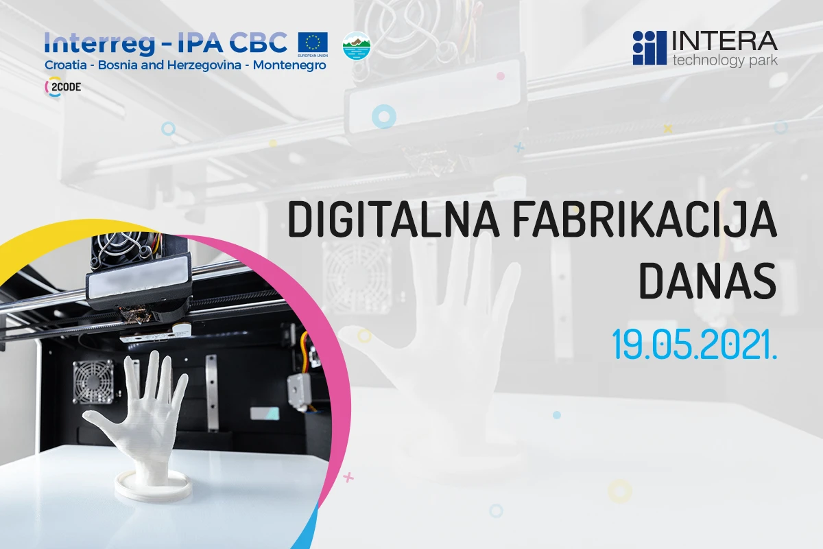 3D tehnologije u fokusu inovacijskog laboratorija INTERA Tehnološkog Parka