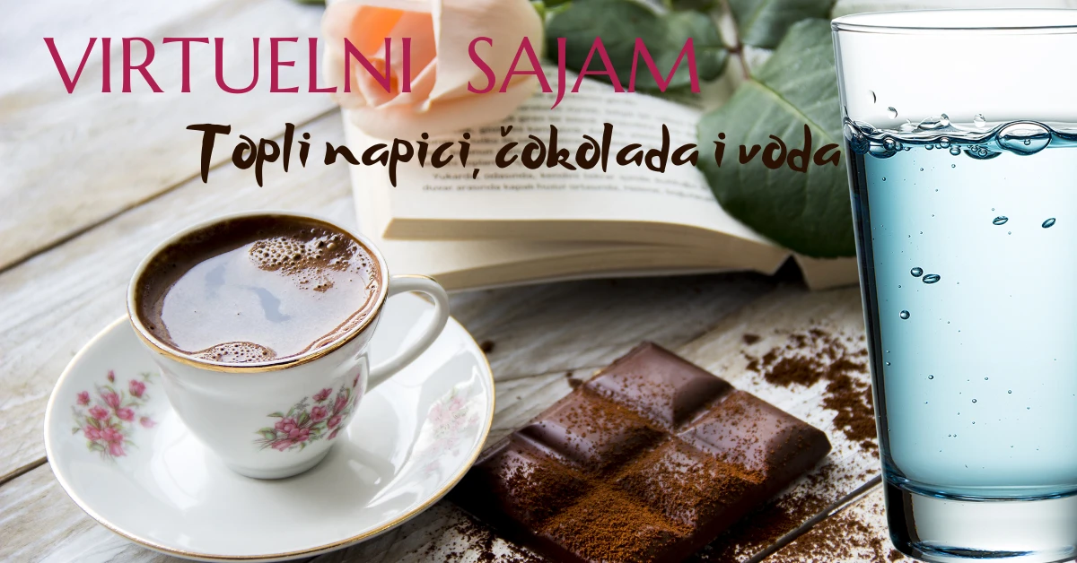 U naredna 3 mjeseca osvojite neke od vrijednih nagrada na virtualnom sajmu 'Topli napici, čokolada i voda'