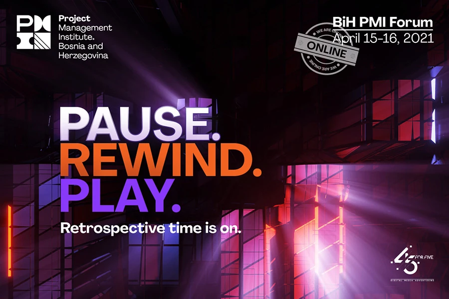 Sve je spremno za drugi BiH PMI Forum ''Pause. Rewind. Play. Retrospective time is on''