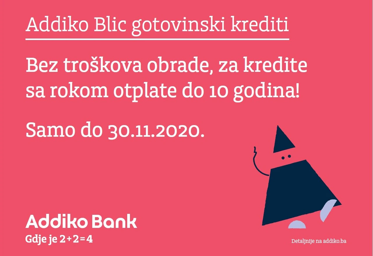 Iskoristite Addiko pogodnosti – gotovinski kredit bez troškova obrade do kraja mjeseca